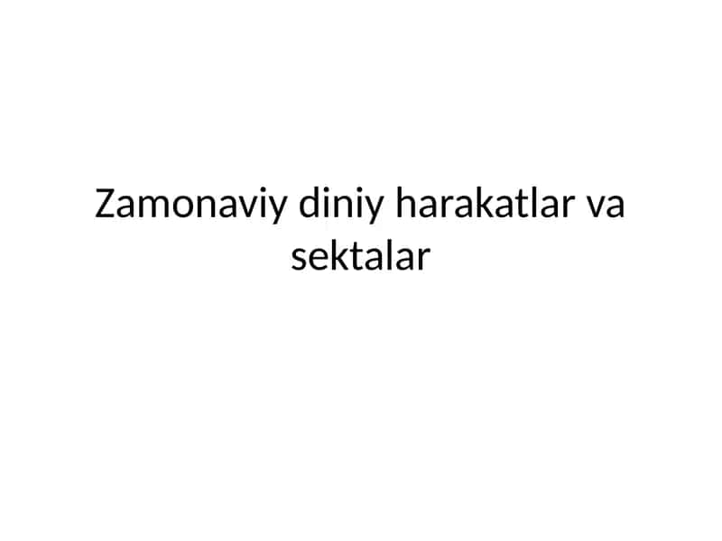 Zamonaviy diniy harakatlar va sektalar