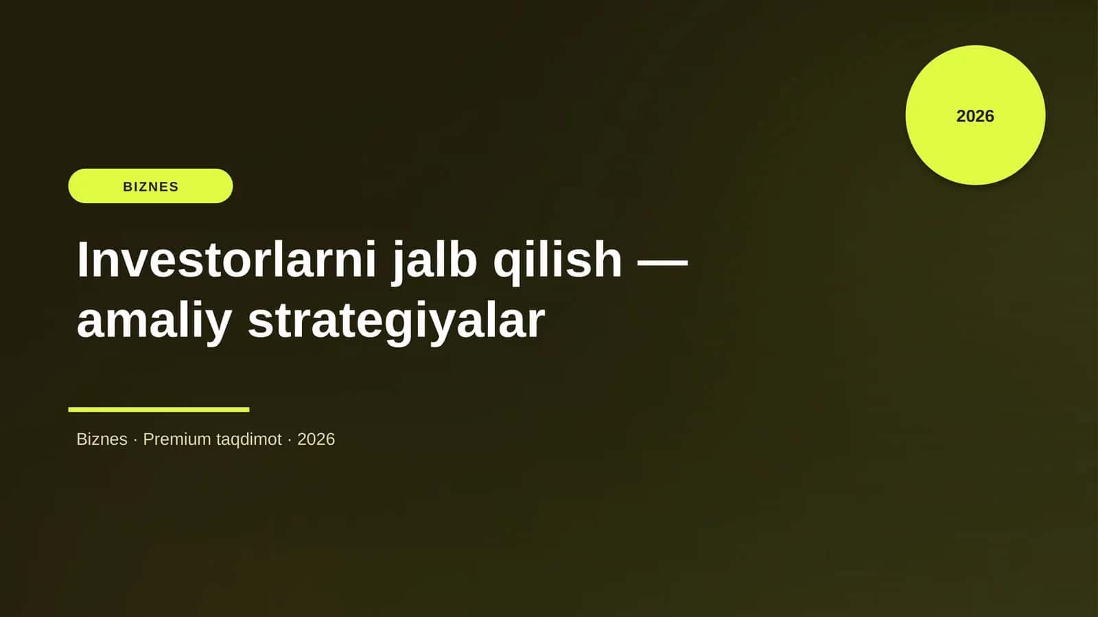 Investorlarni jalb qilish — amaliy strategiyalar