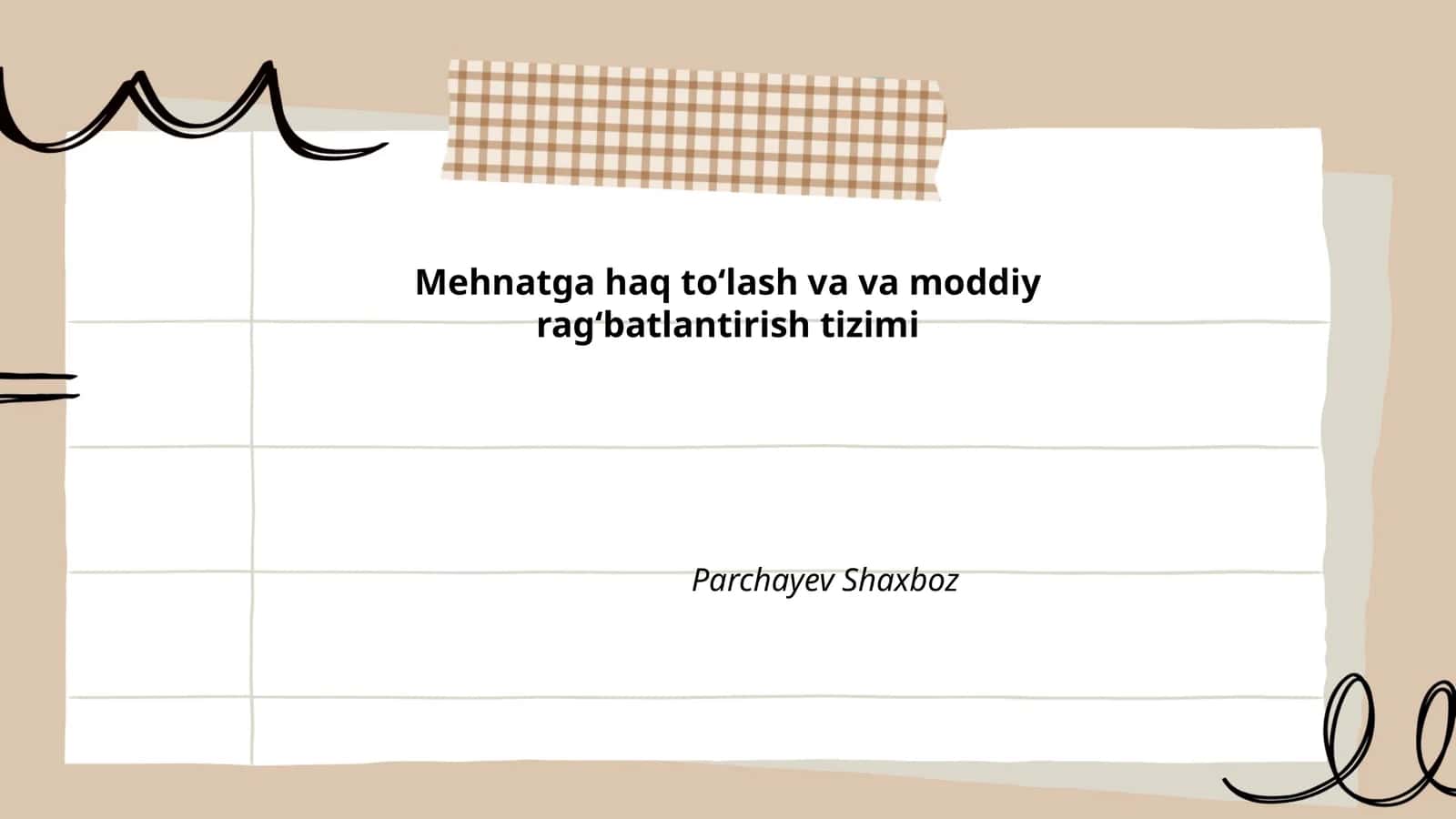 Mehnatga haq to‘lash va va moddiy rag‘batlantirish tizimi