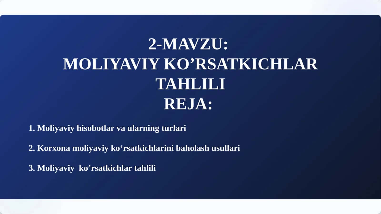 MOLIYAVIY KO’RSATKICHLAR TAHLILI