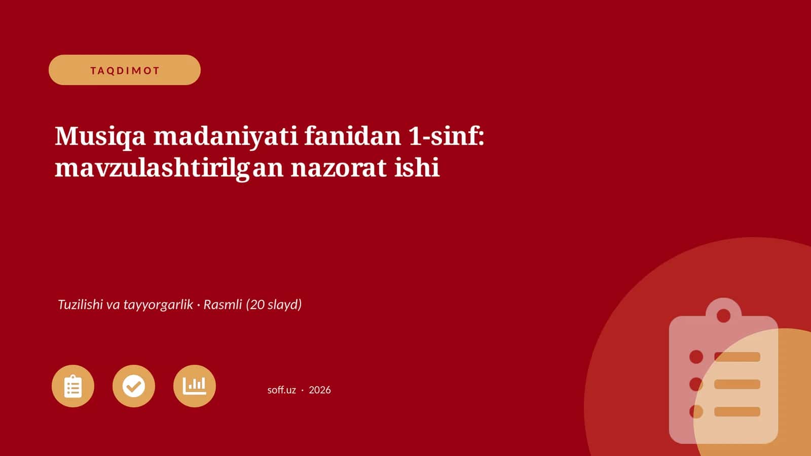 Musiqa madaniyati fanidan 1-sinf: mavzulashtirilgan nazorat ishi