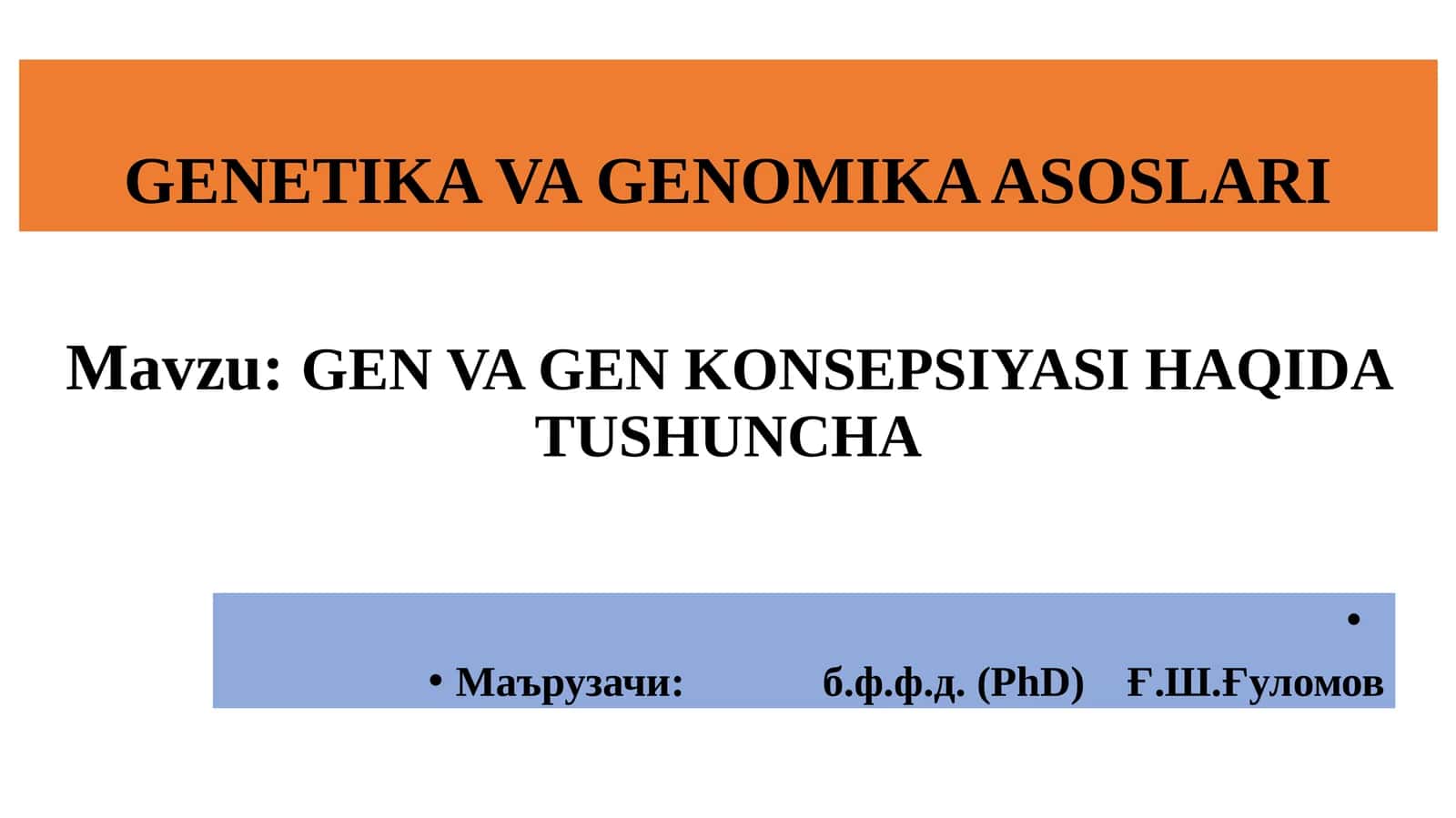 GEN VA GEN KONSEPSIYASI HAQIDA TUSHUNCHA