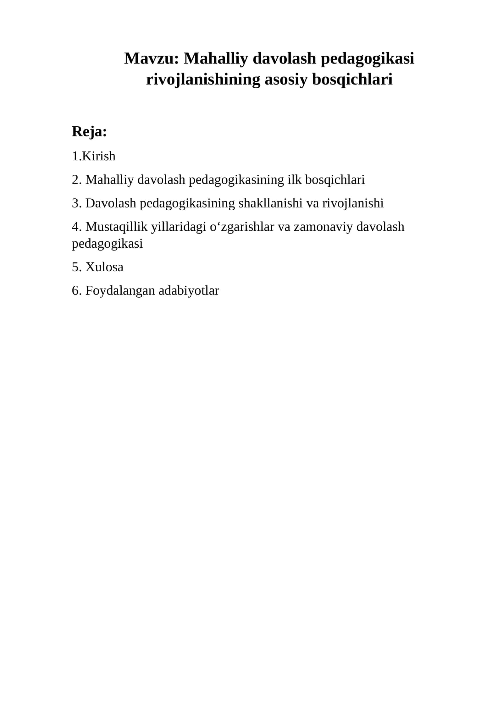 Mahalliy davolash pedagogikasi rivojlanishining asosiy bosqichlari