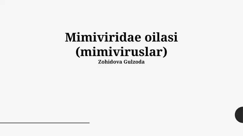 Mimiviridae oilasi (mimiviruslar)