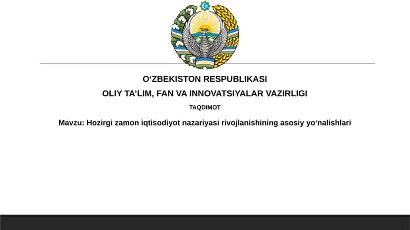 Zamonaviy mikroiqtisodiyot va makroiqtisodiyotning rivojlanishi