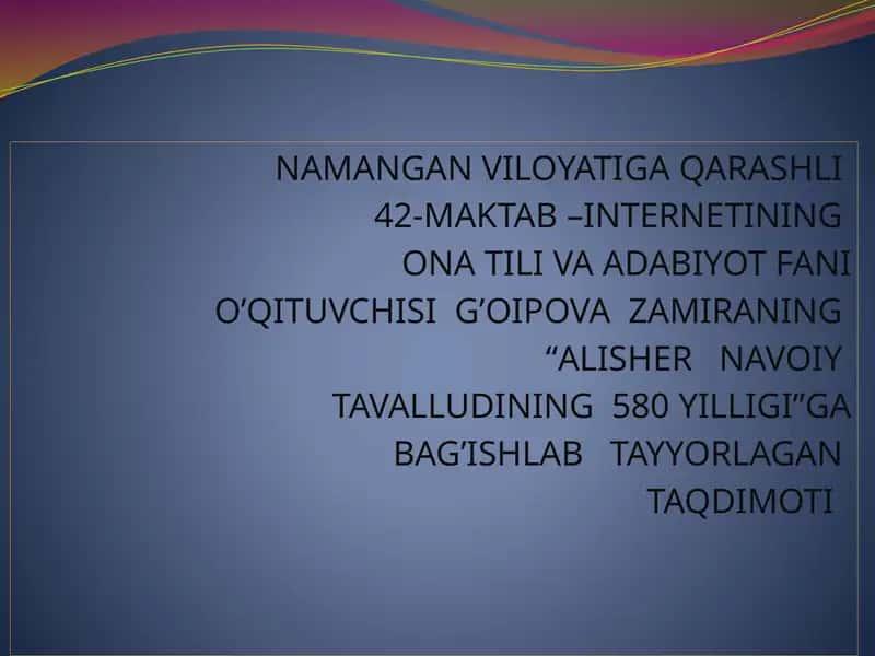 "ALISHER NAVOIY TAVALLUDINING 580 YILLIGI"
