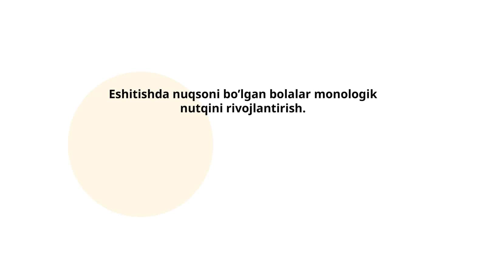 Eshitishda nuqsoni bo’lgan bolalar monologik nutqini rivojlantirish