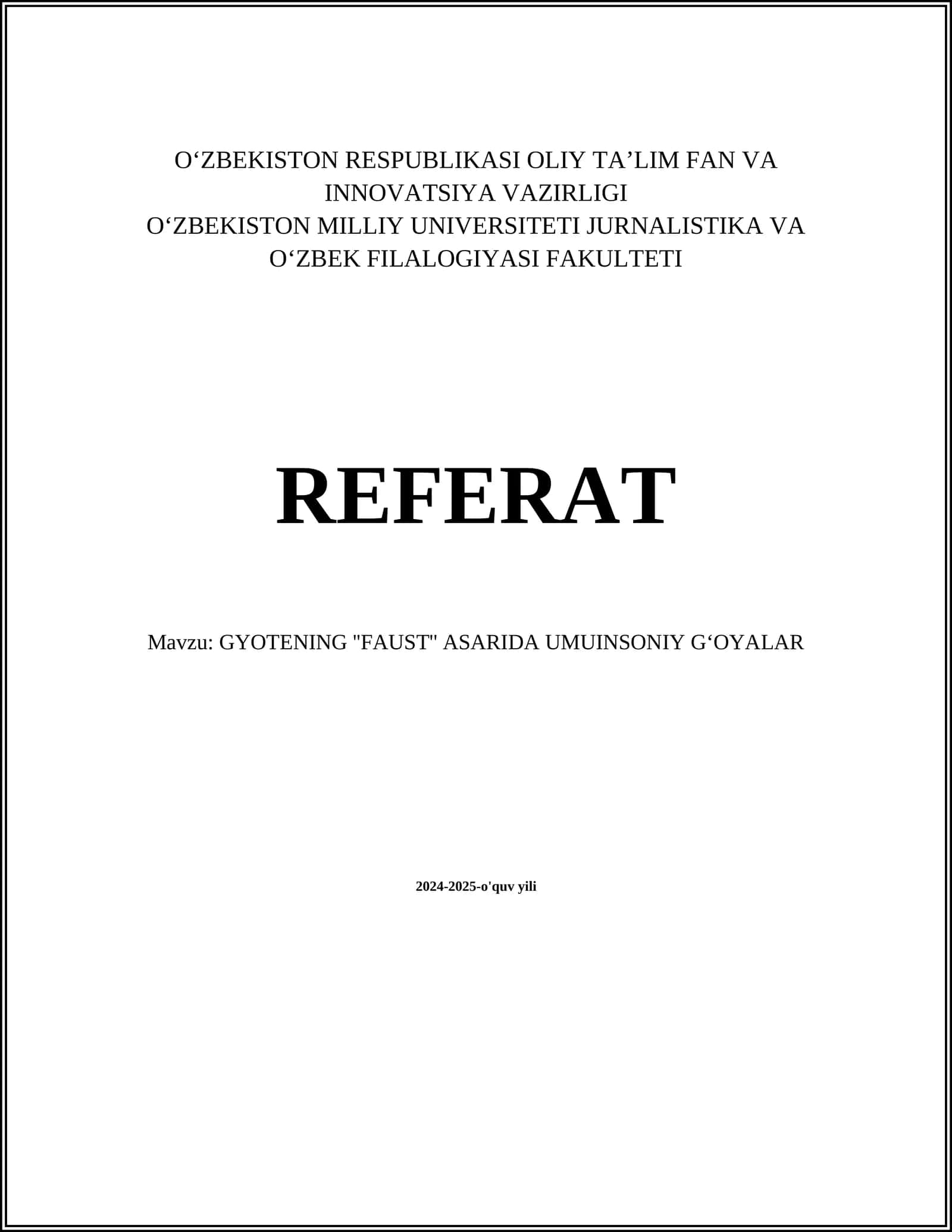 GYOTENING ''FAUST'' ASARIDA UMUINSONIY G‘OYALAR