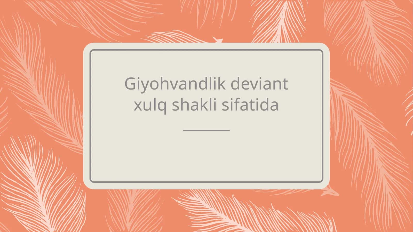 Giyohvandlik deviant xulq shakli sifatida