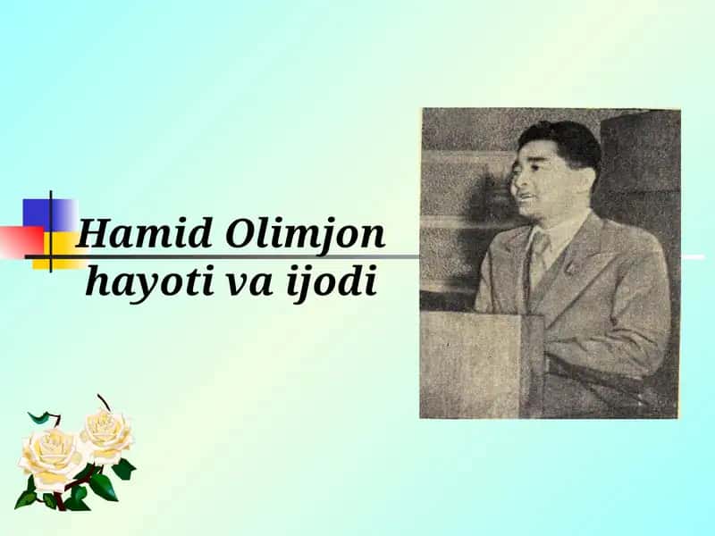 Hamid Olimjon hayoti va ijodi (TAQDIMOT)