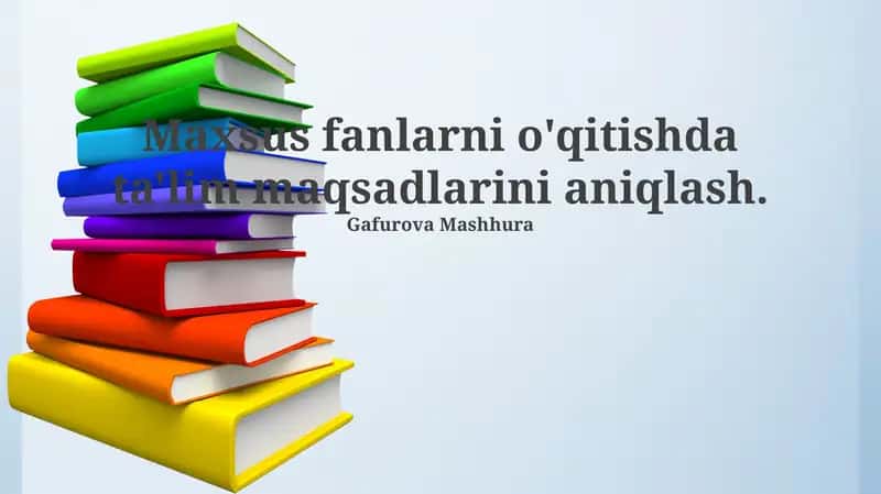 O'quv maqsadlari: Nima uchun ular muhim?