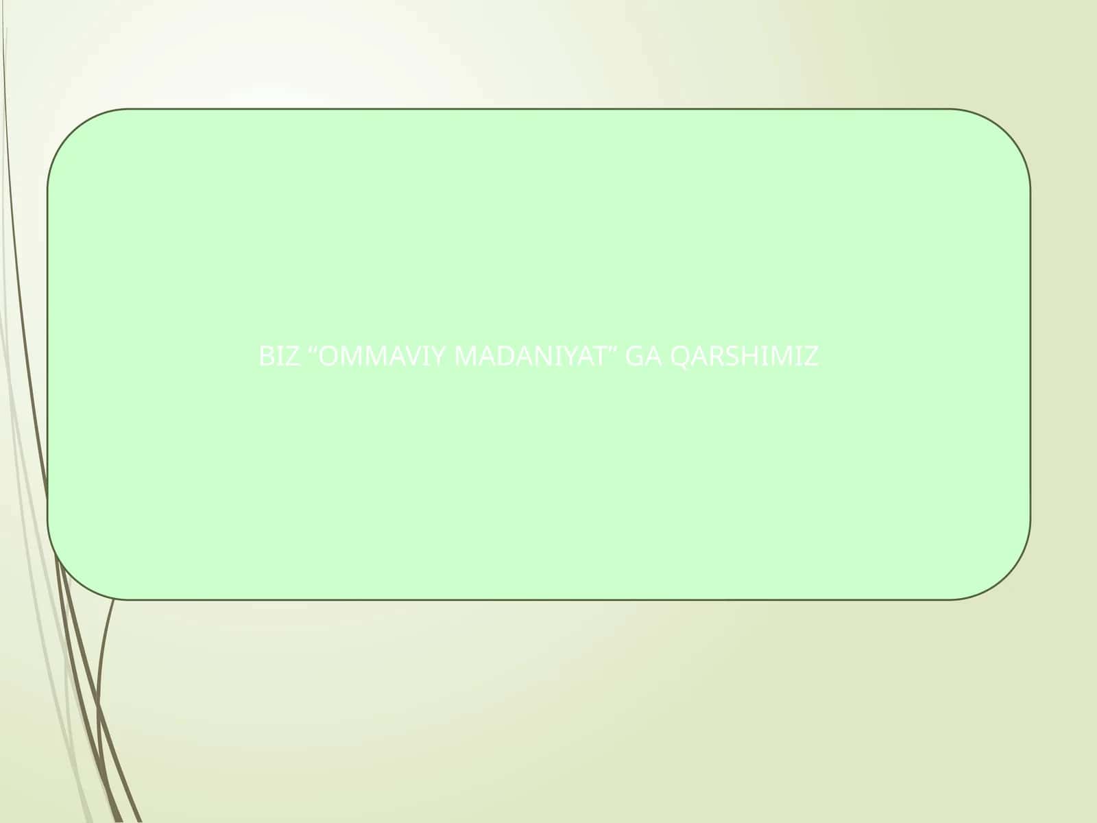 Ommaviymadaniyat