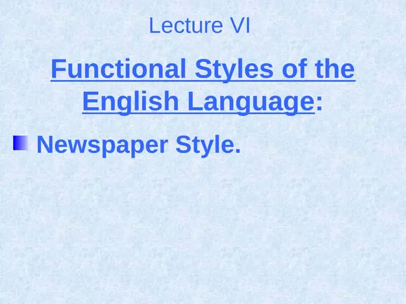 Lecture VI