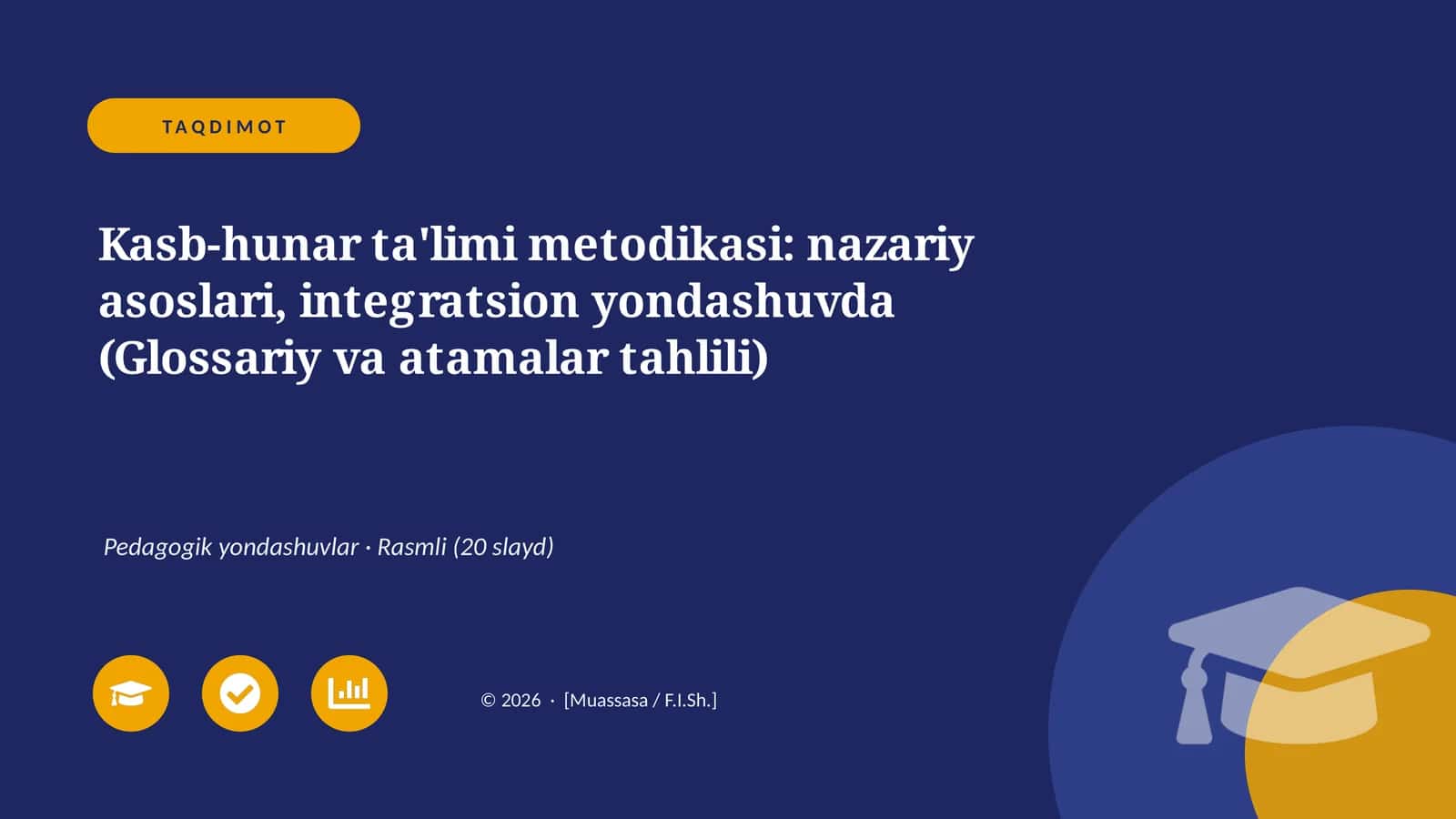 Kasb-hunar ta'limi metodikasi: nazariy asoslari, integratsion yondashuvda (Glossariy va atamalar tahlili)