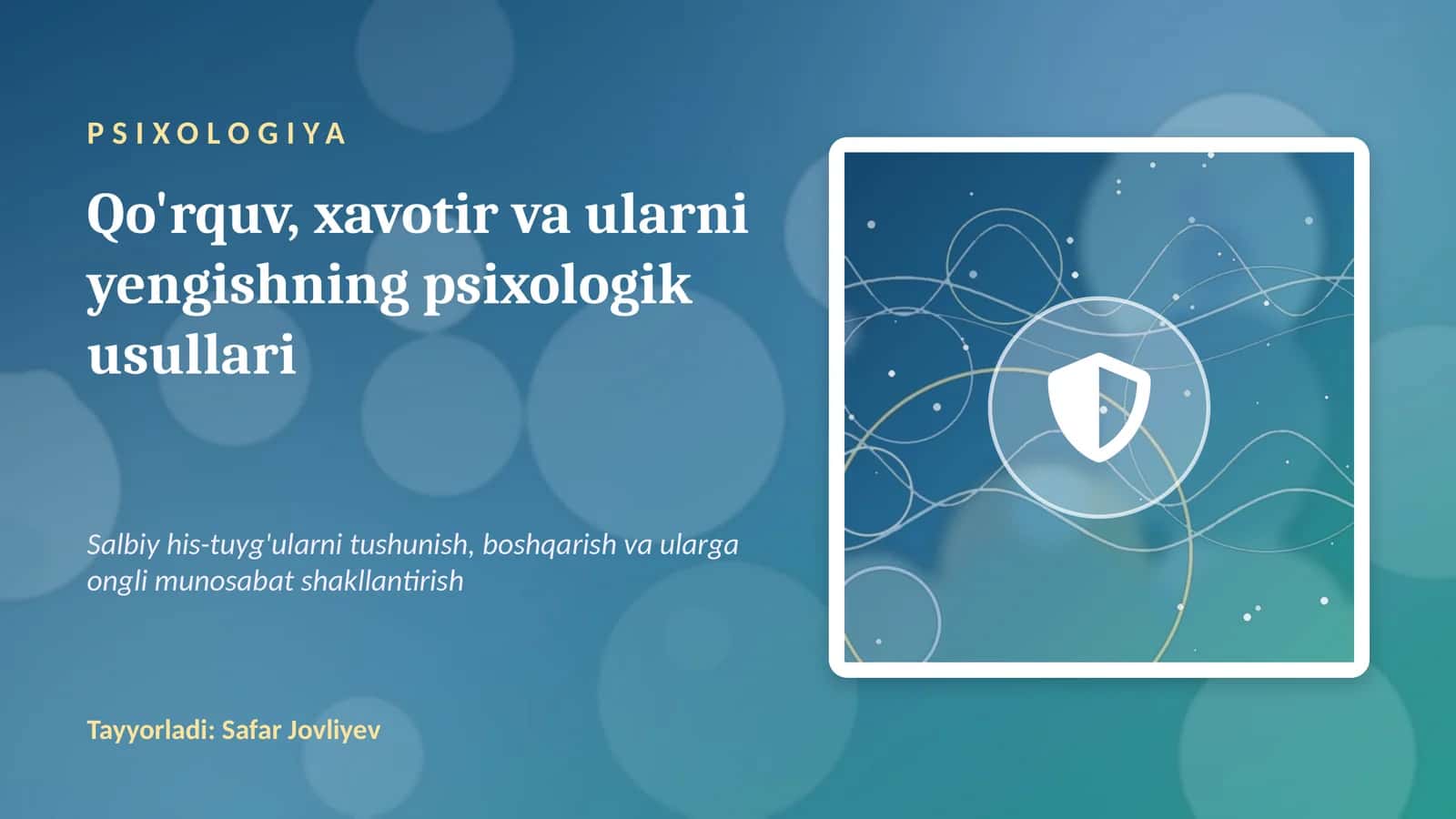 Qo'rquv va xavotirning psixologik usullari