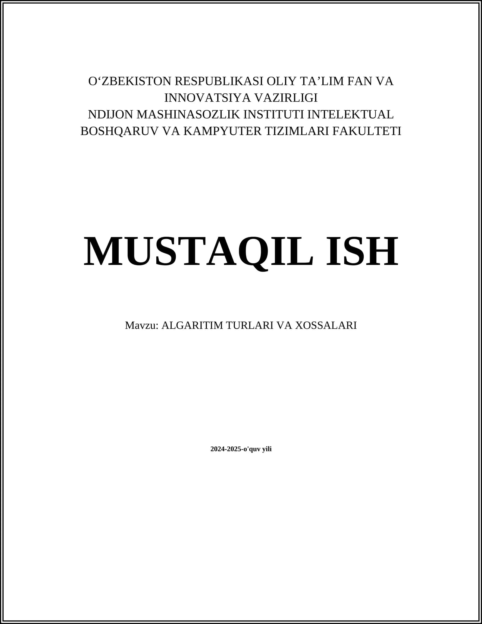 ALGARITIM TURLARI VA XOSSALARI