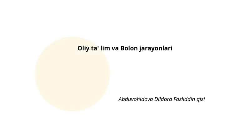 Bolon jarayonining tarixi va rivojlanishi