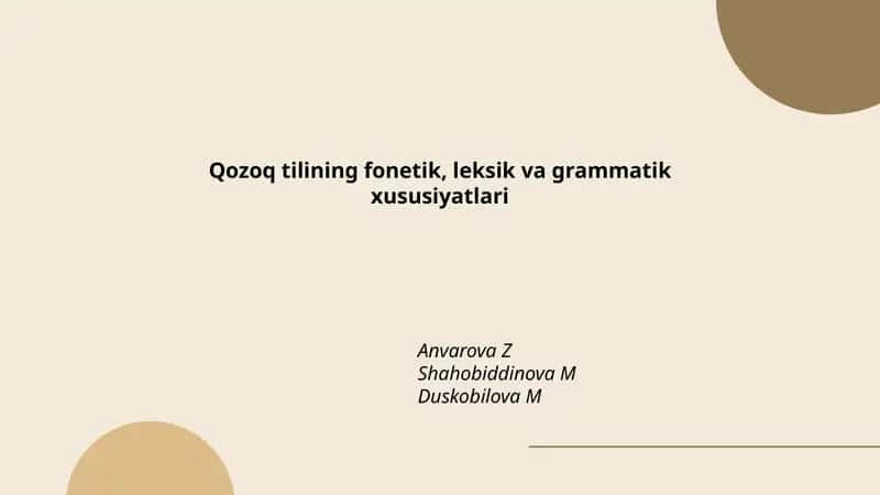 Qozoq tilining fonetik, leksik va grammatik xususiyatlari