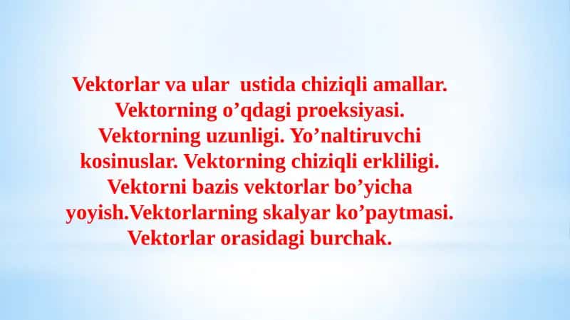 Vektorlar va ular ustidagi chiziqli amallar