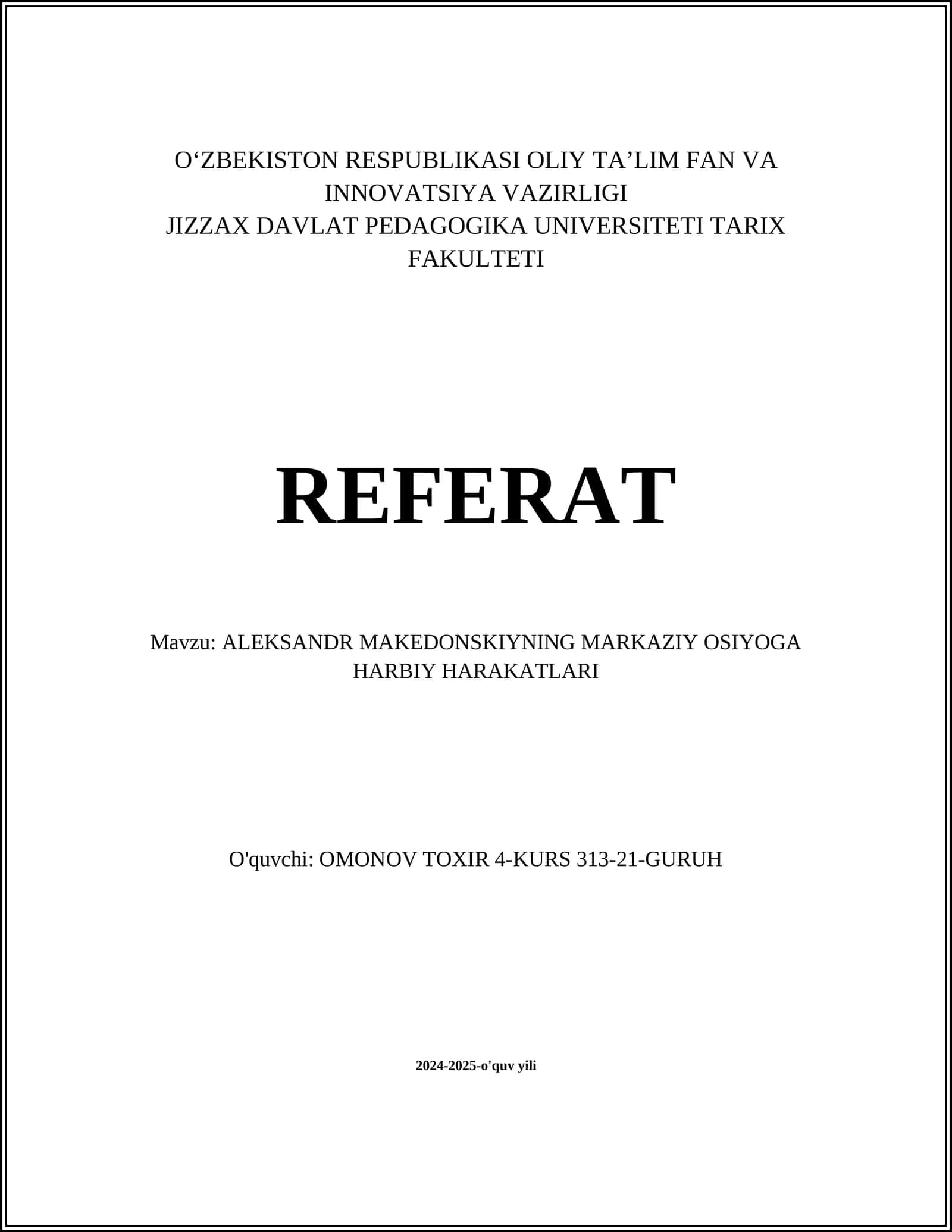 ALEKSANDR MAKEDONSKIYNING MARKAZIY OSIYOGA HARBIY HARAKATLARI