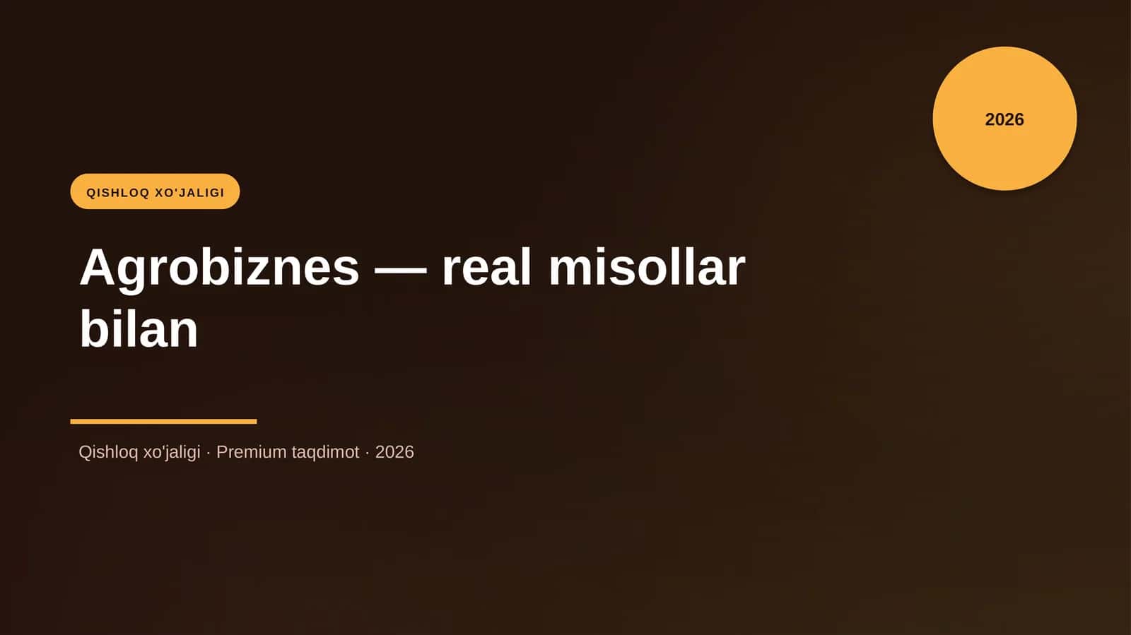 Agrobiznes — real misollar bilan
