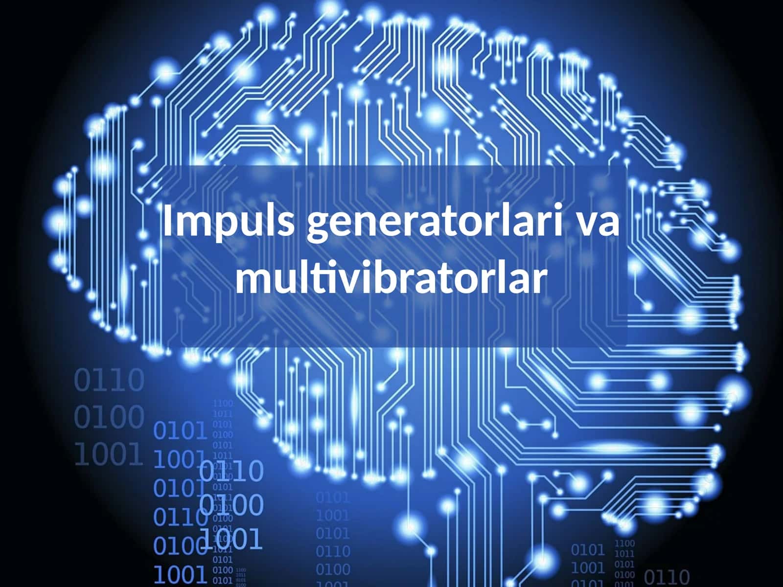 Impuls generatorlari va multivibratorlar