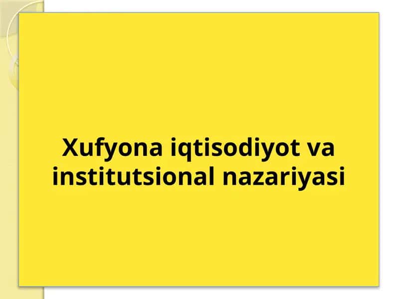 Xufyona iqtisodiyot va institutsional nazariyasi