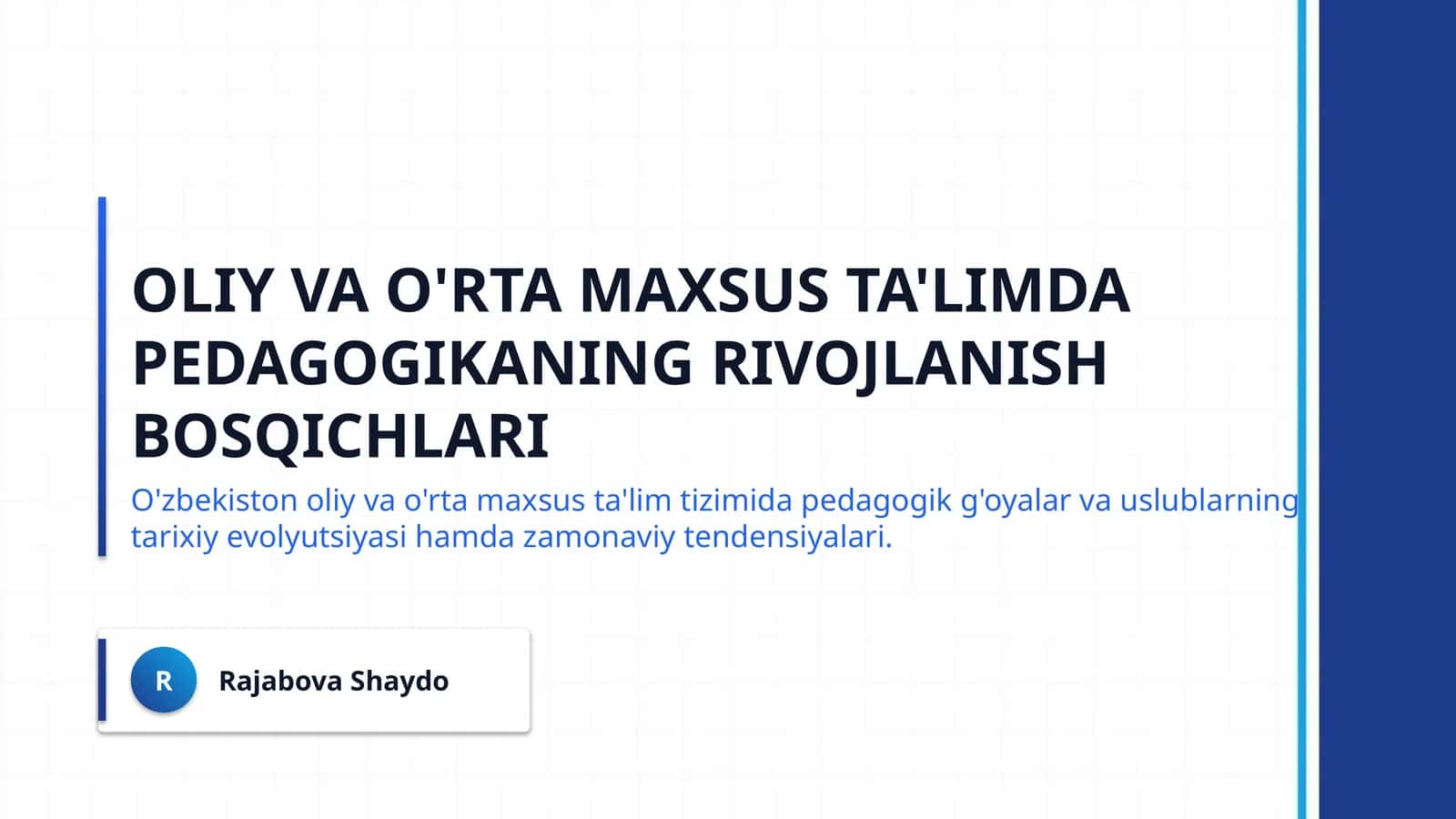 Oliy va o'rta maxsus ta'limda pedagogikaning rivojlanish bosqichlari