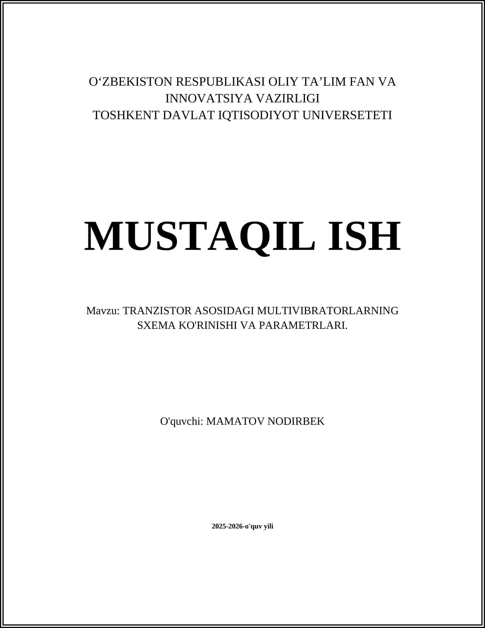 TRANZISTOR ASOSIDAGI MULTIVIBRATORLARNING SXEMA KO'RINISHI VA PARAMETRLARI