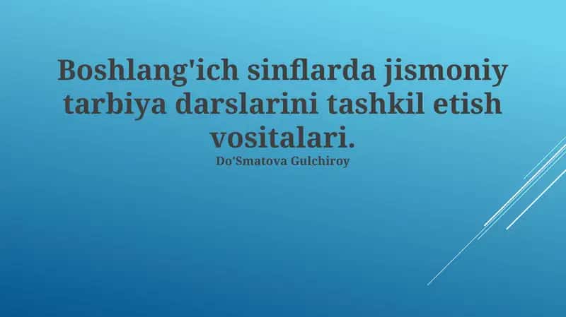 Boshlang'ich sinflarda jismoniy tarbiya