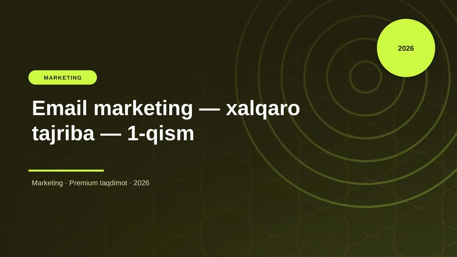 Email marketing — xalqaro tajriba — 1-qism