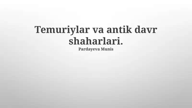 Temuriylar va antik davr shaharlari