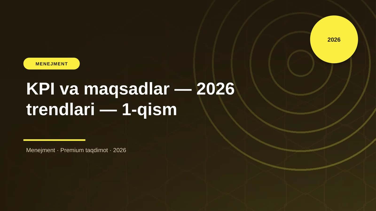 KPI va maqsadlar — 2026 trendlari — 1-qism