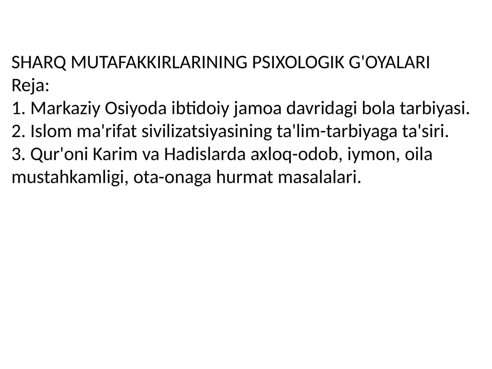 SHARQ MUTAFAKKIRLARINING PSIXOLOGIK G'OYALARI