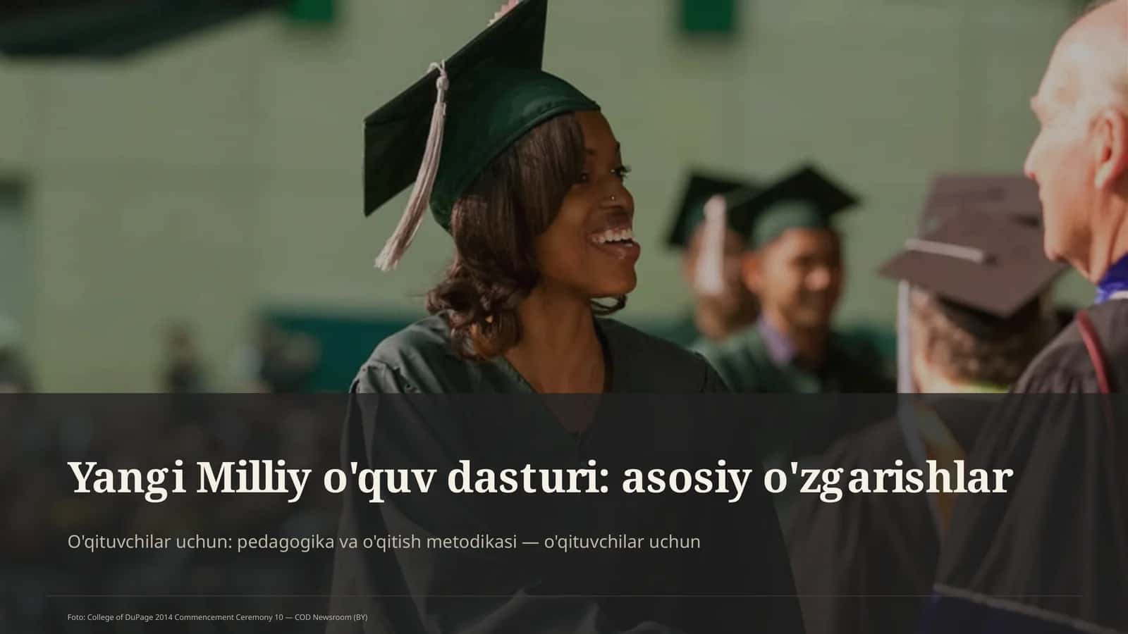 Yangi Milliy o'quv dasturi: asosiy o'zgarishlar