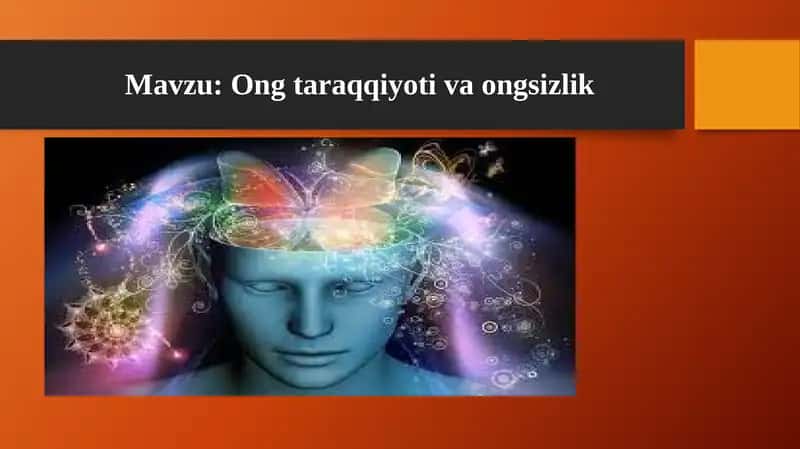 Ongtaraqqiyoti va ongsizlik