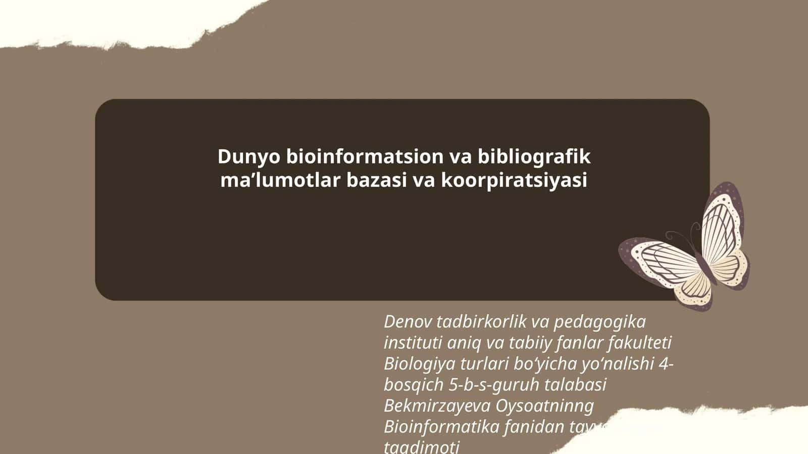 Bioinformatika fanidan tayyorlagan taqdimoti