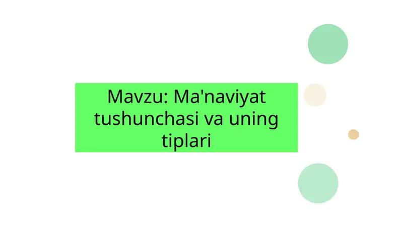 Ma'naviyat tushunchasi va uning tiplari