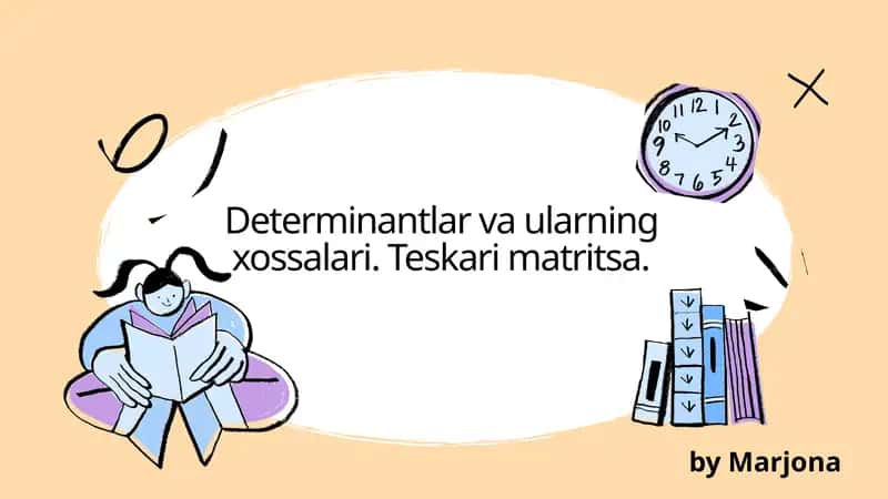 determinantlar va ularning xossalari
