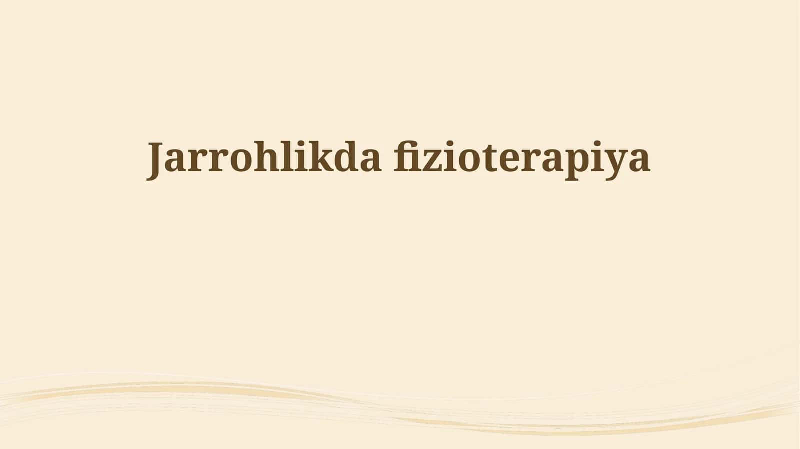 Jarrohlikda fizioterapiya