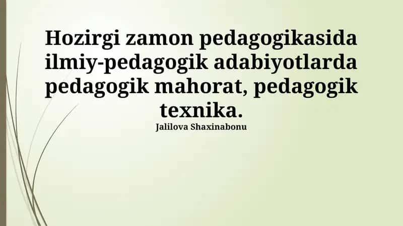 Pedagogik mahorat va texnika