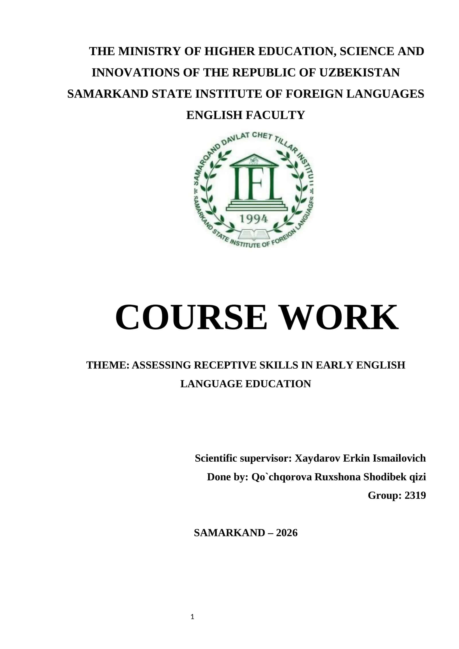 COURSE WORK: ASSESSING RECEPTIVE SKILLS IN EARLY ENGLISH LANGUAGE EDUCATION