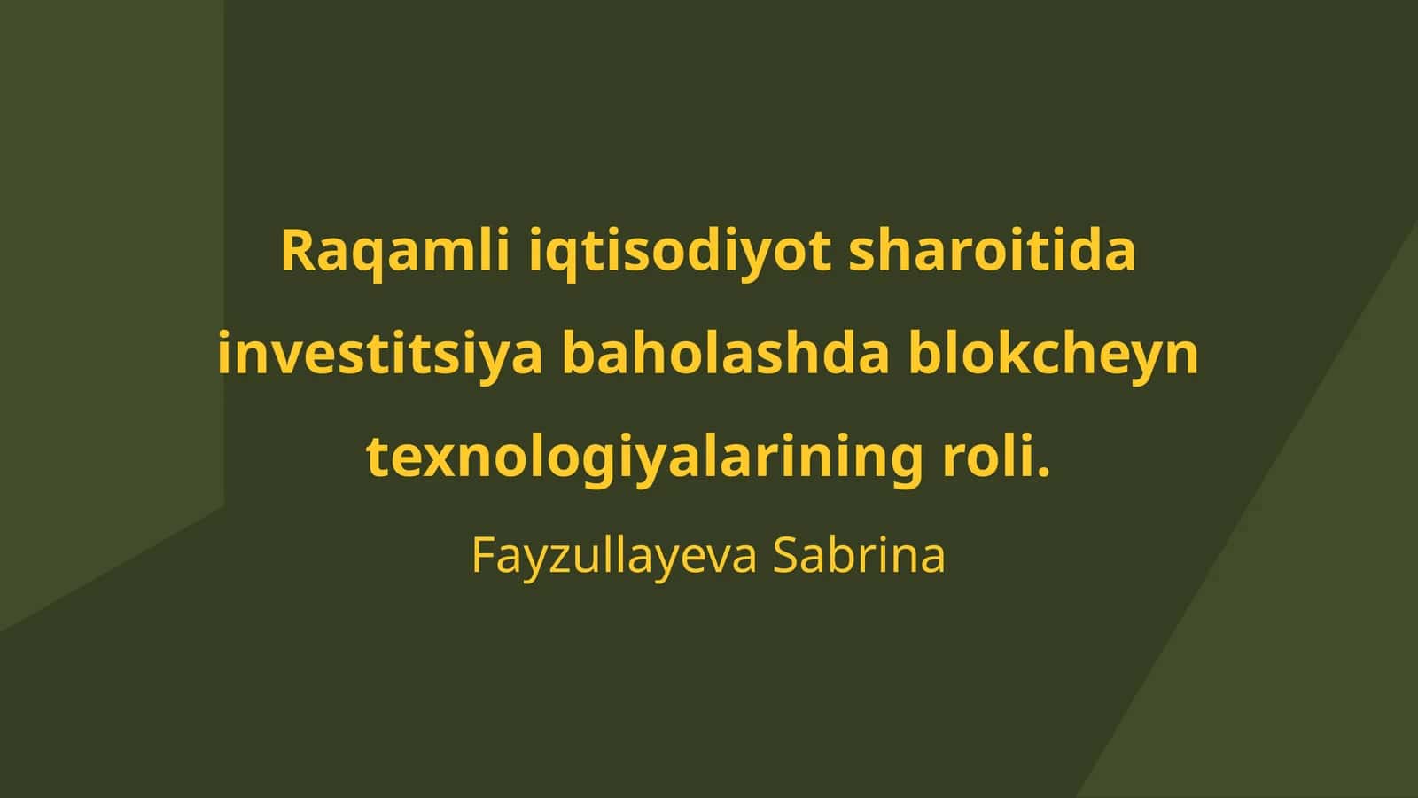 Raqamli Iqtisodiyot Sharoitida Investitsiya Baholashda Blokcheyn Texnologiyalarining Roli