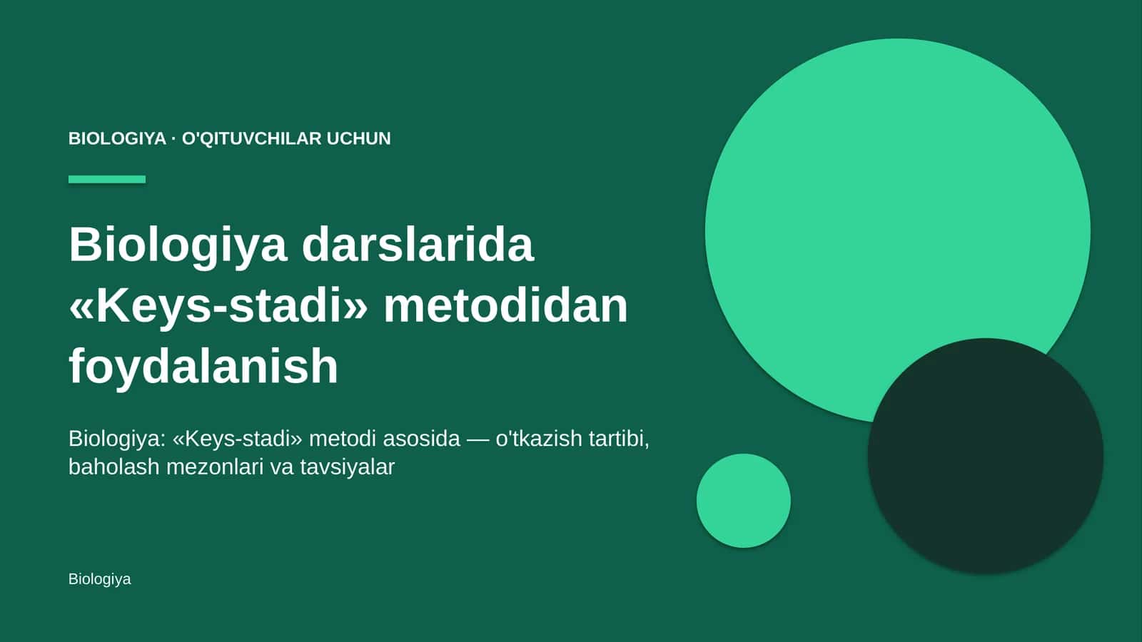 biologiya darslarida keys stadi metodidan foydalanish 9804