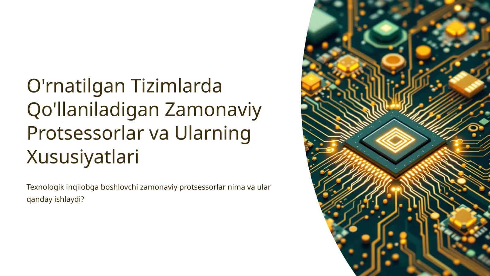 O'rnatilgan Tizimlarda Qo'llaniladigan Zamonaviy Protsessorlar va Ularning Xususiyatlari