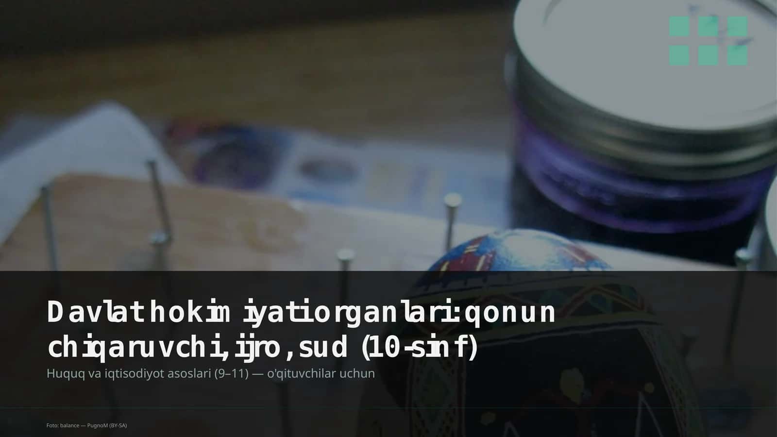 Huquq va iqtisodiyot asoslari (9–11) — o'qituvchilar uchun