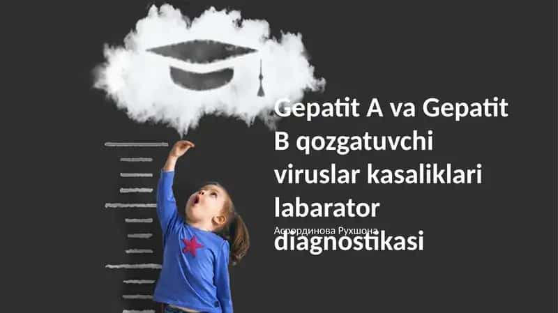 Gepatit A va Gepatit B qozgatuvchi viruslar kasaliklari labarator diagnostikasi