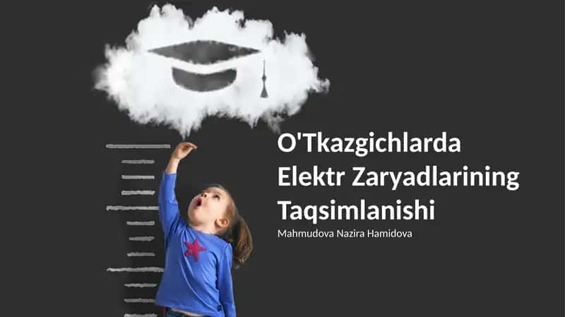 O'Tkazgichlarda Elektr Zaryadlarining Taqsimlanishi