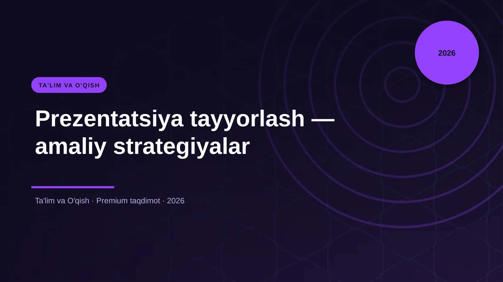 Prezentatsiya tayyorlash — amaliy strategiyalar