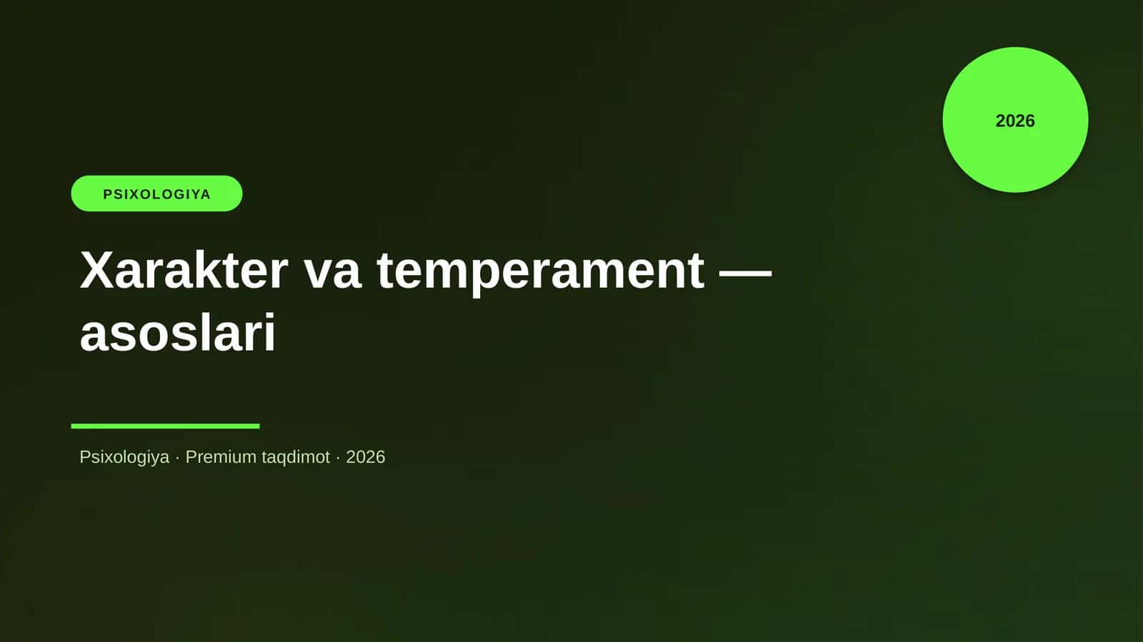 Xarakter va temperament — asoslari